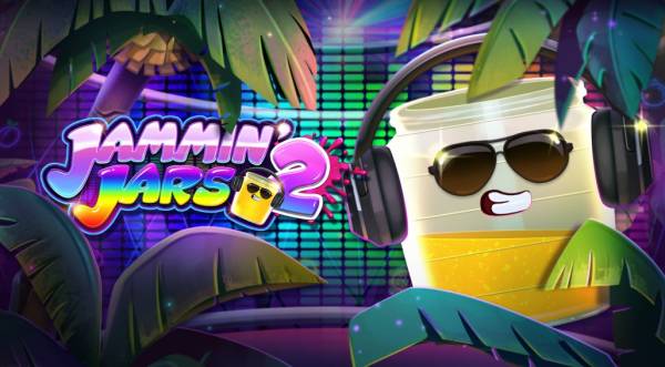 The Hottest Game of Summer? – Jammin’ Jars 2 by Push Gaming